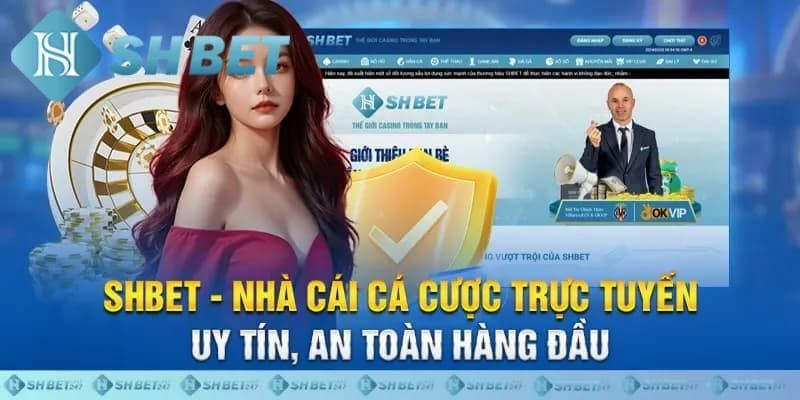 Đôi nét giới thiệu về nhà cái cá cược trực tuyến SHBET